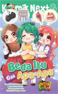 Komik Next G : Beda Itu Gak Apa-Apa